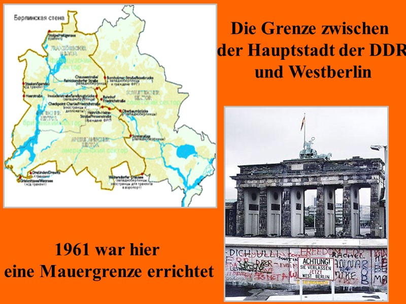 Die Grenze zwischen  der Hauptstadt der DDR  und Westberlin  1961 war